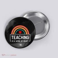 Teaching Is A Work Of Heart Rainbow Button thumb 0