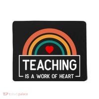 Teaching Is A Work Of Heart Rainbow Mousepad thumb 0