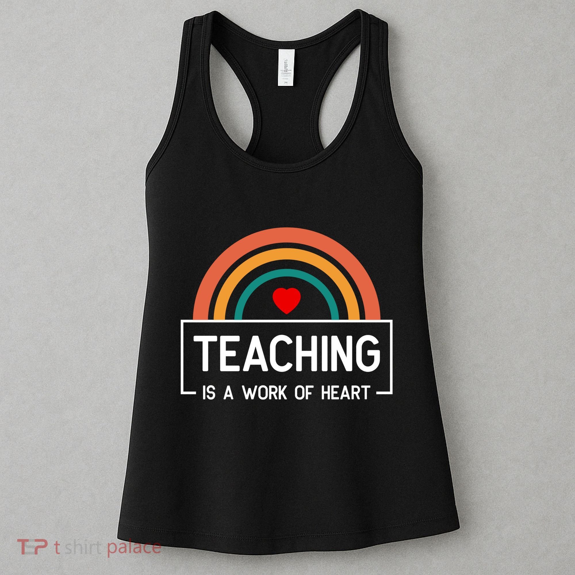 Teaching Is A Work Of Heart Rainbow Women's Tank Top