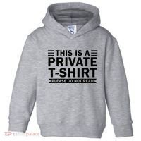 This Is A Private Please Do Not Read Toddler Hoodie thumb 0