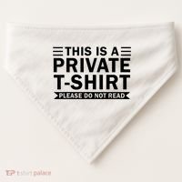 This Is A Private Please Do Not Read USA-Made Doggie Bandana thumb 0