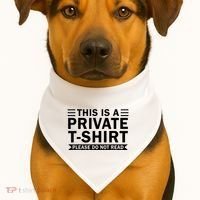 This Is A Private Please Do Not Read USA-Made Doggie Bandana thumb 1