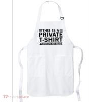This Is A Private Please Do Not Read Apron thumb 0