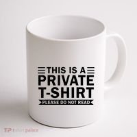 This Is A Private Please Do Not Read Coffee Mug thumb 1