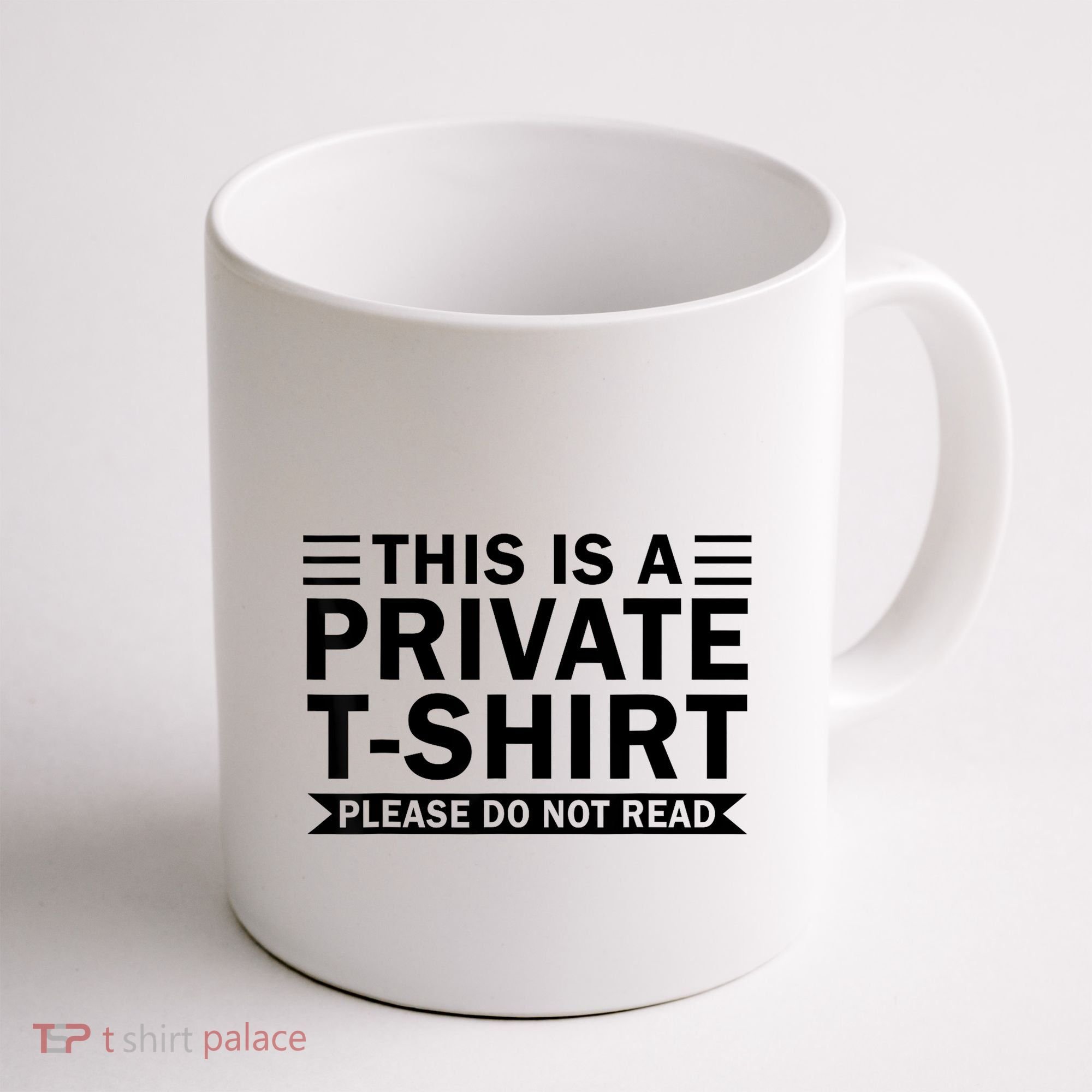 This Is A Private Please Do Not Read Coffee Mug
