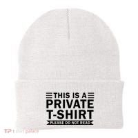 This Is A Private Please Do Not Read Beanie thumb 0