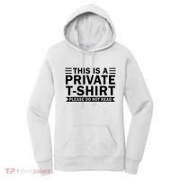 This Is A Private Please Do Not Read Women's Hoodie thumb 0