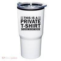This Is A Private Please Do Not Read Tumbler thumb 0