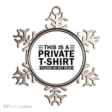 This Is A Private Please Do Not Read Ornament