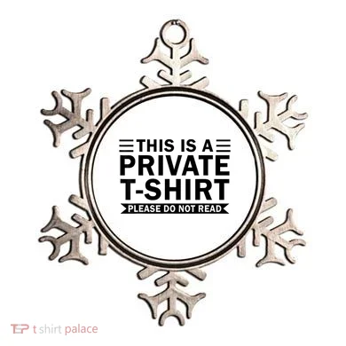 This Is A Private Please Do Not Read Ornament