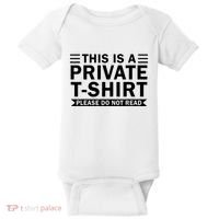 This Is A Private Please Do Not Read Baby Bodysuit thumb 0