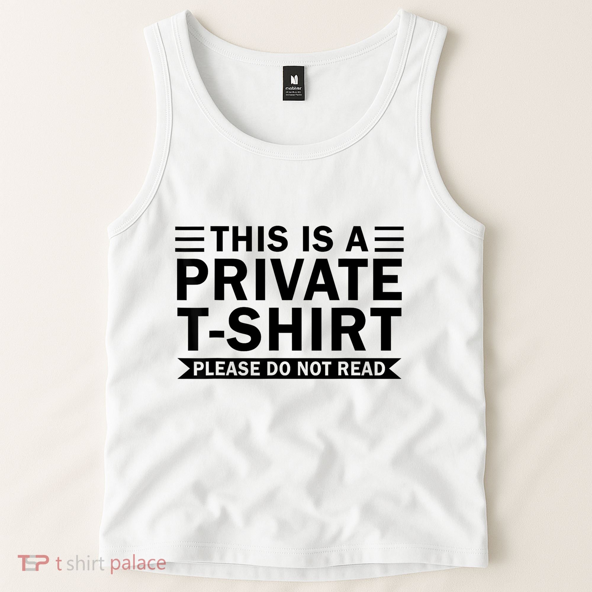 This Is A Private Please Do Not Read Tank Top