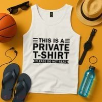 This Is A Private Please Do Not Read Tank Top thumb 4