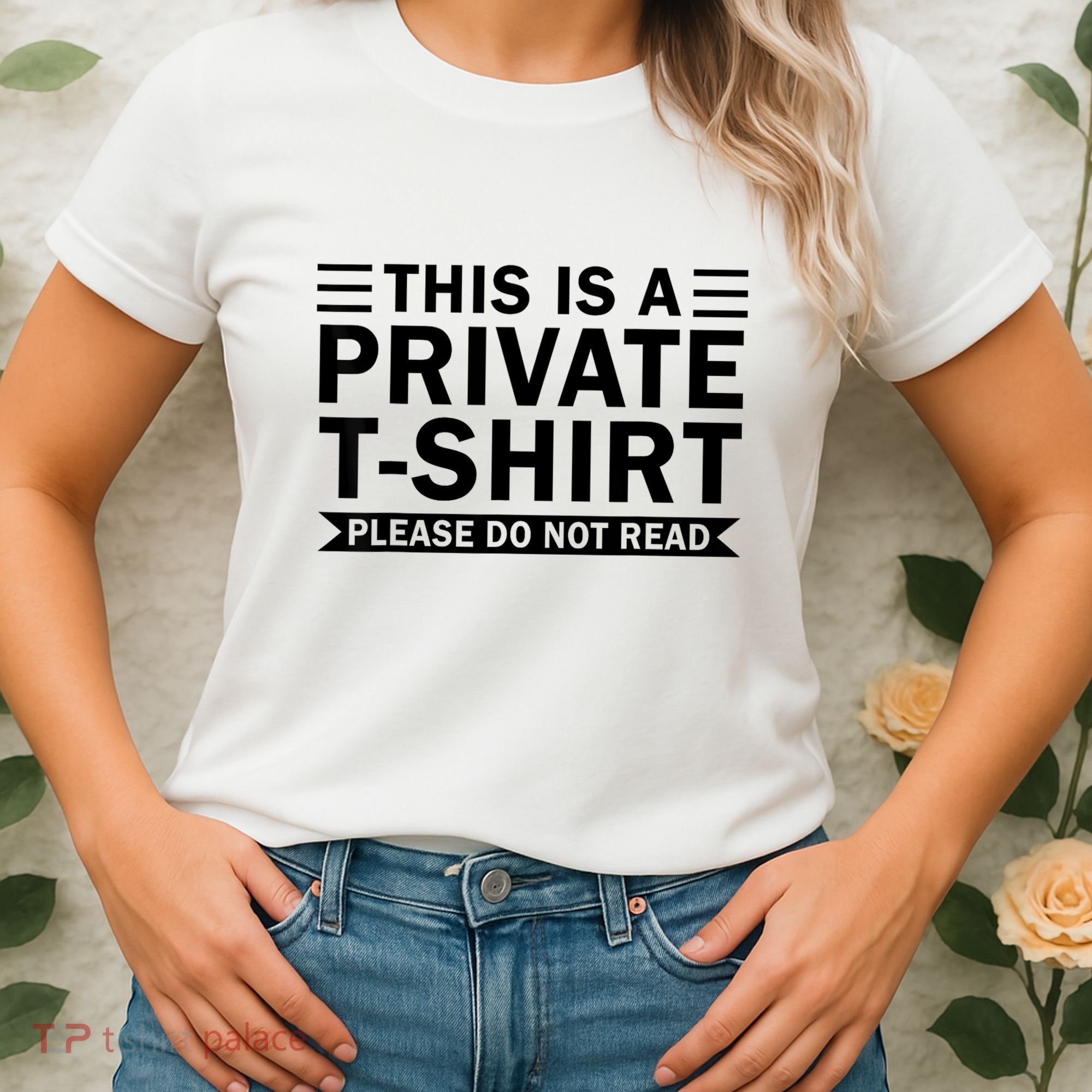 This Is A Private Please Do Not Read Women's T-Shirt