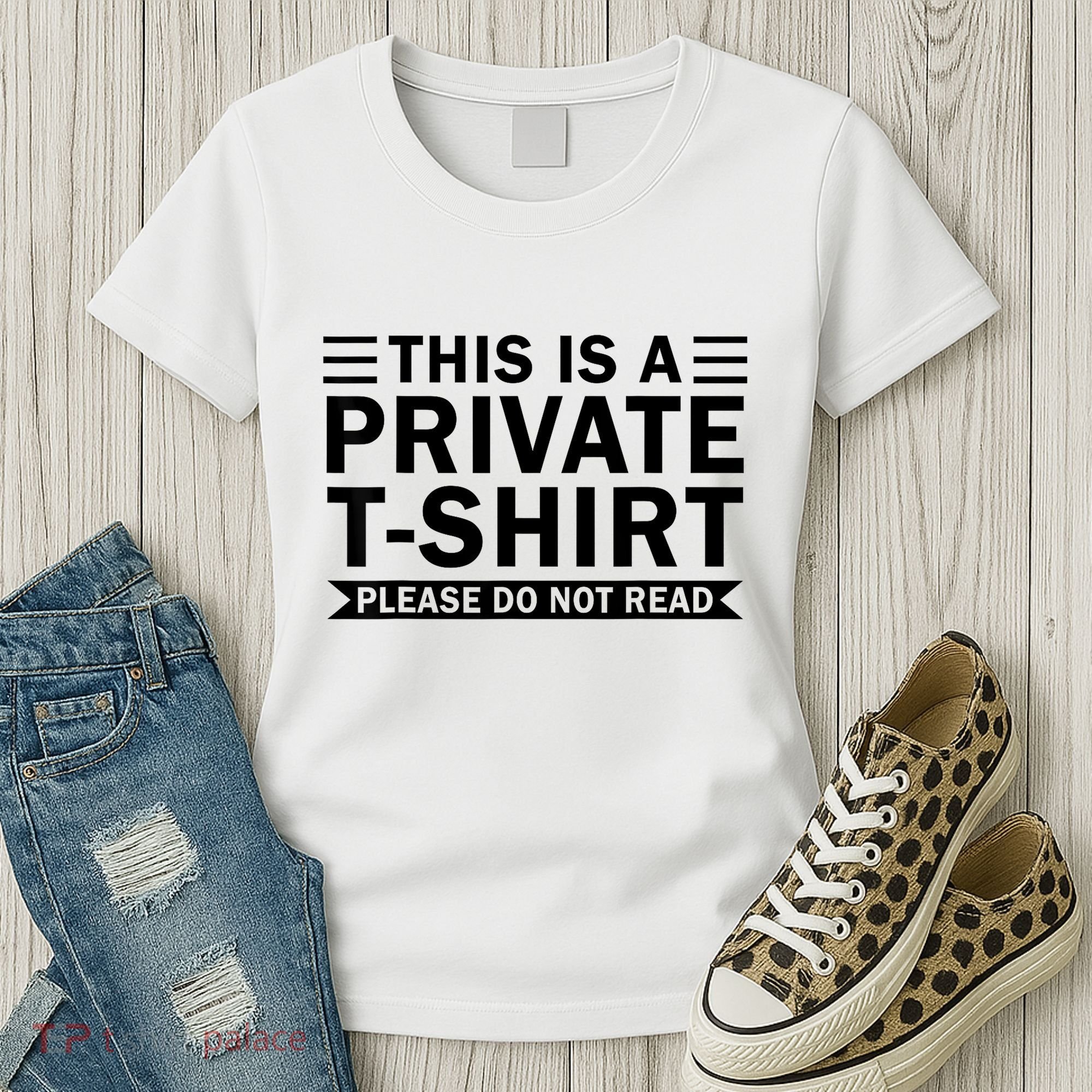 This Is A Private Please Do Not Read Women's T-Shirt