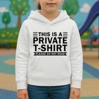 This Is A Private Please Do Not Read Kids Hoodie thumb 3