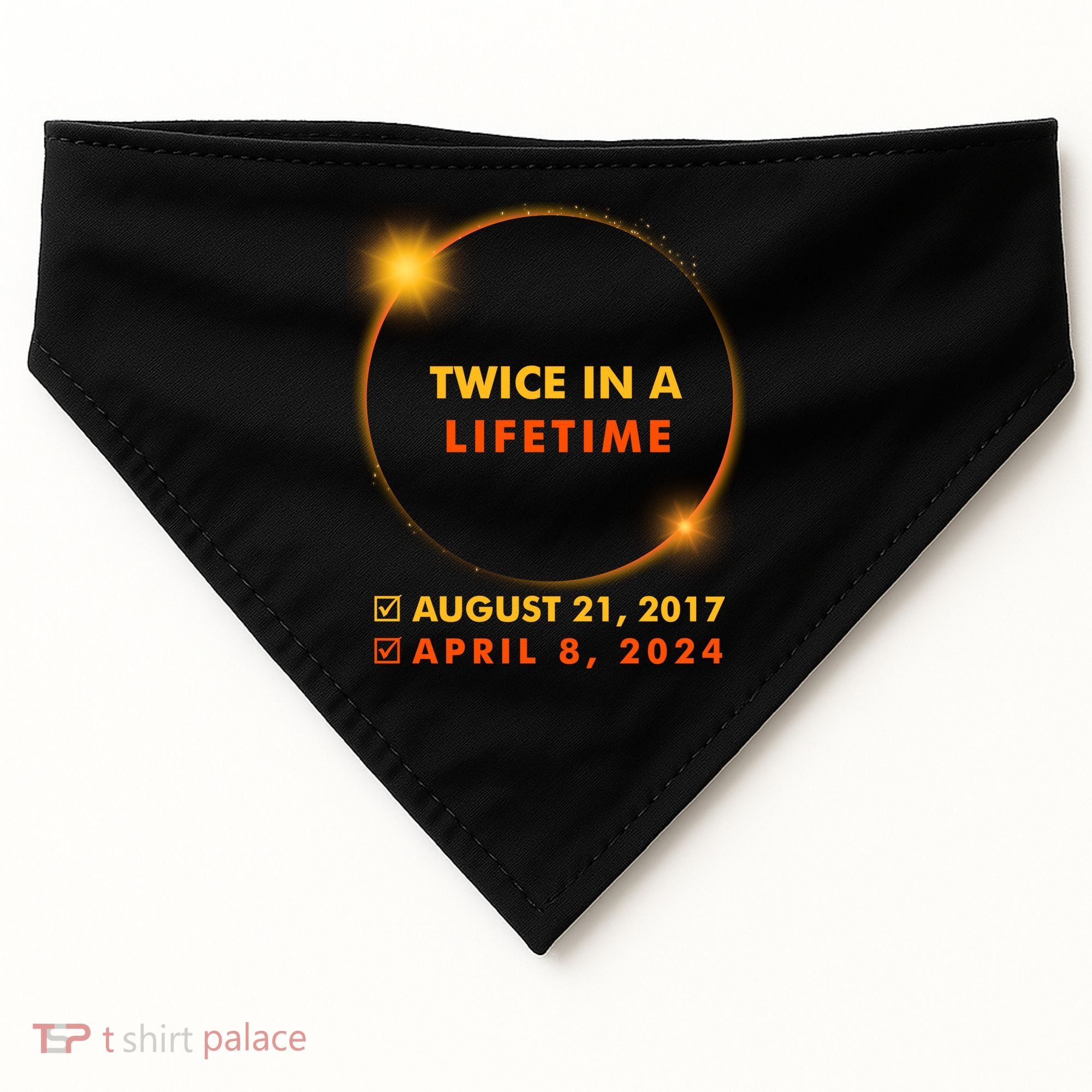 Twice In A Lifetime Solar Eclipse August 21 2017 April 8 2024 USA-Made Doggie Bandana