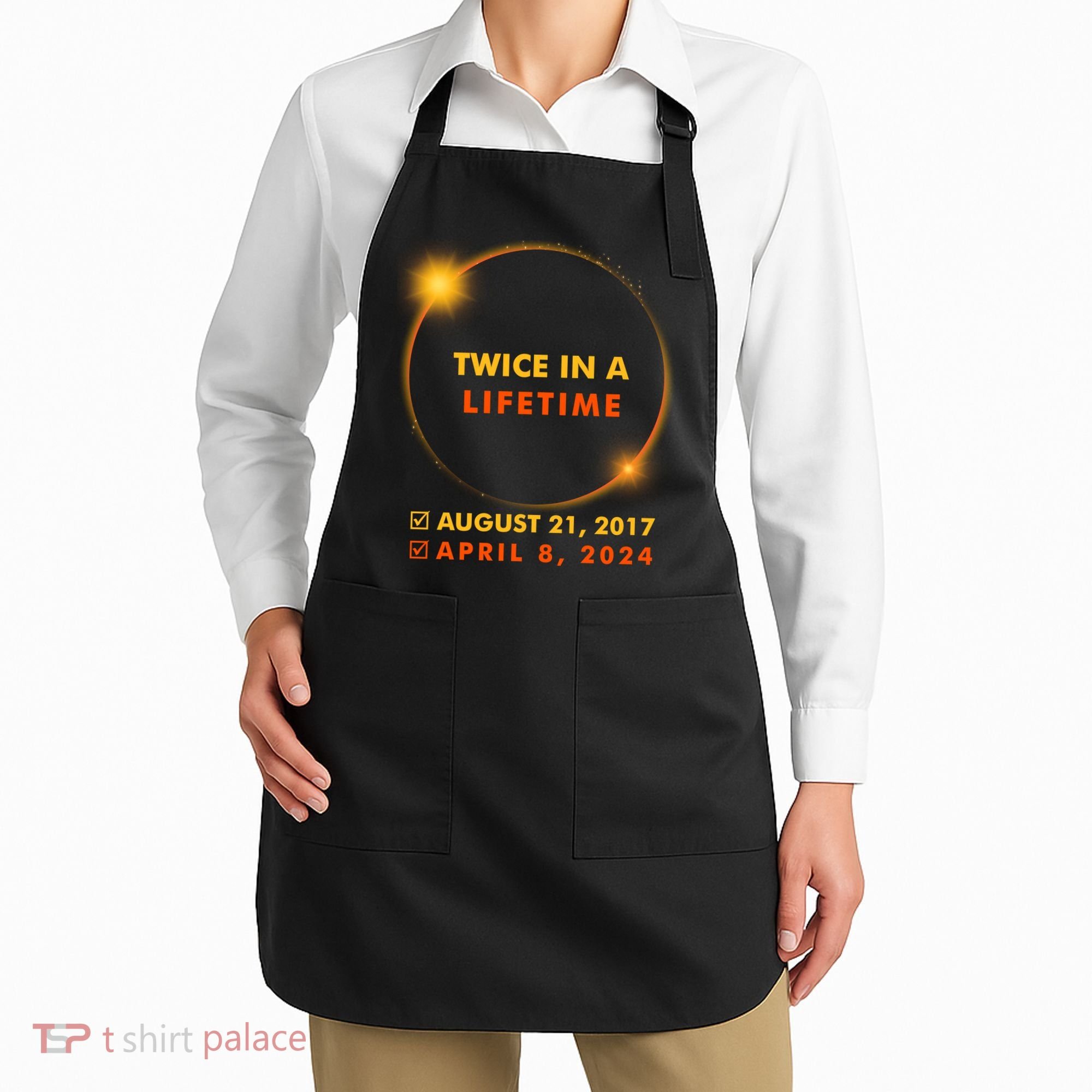 Twice In A Lifetime Solar Eclipse August 21 2017 April 8 2024 Apron