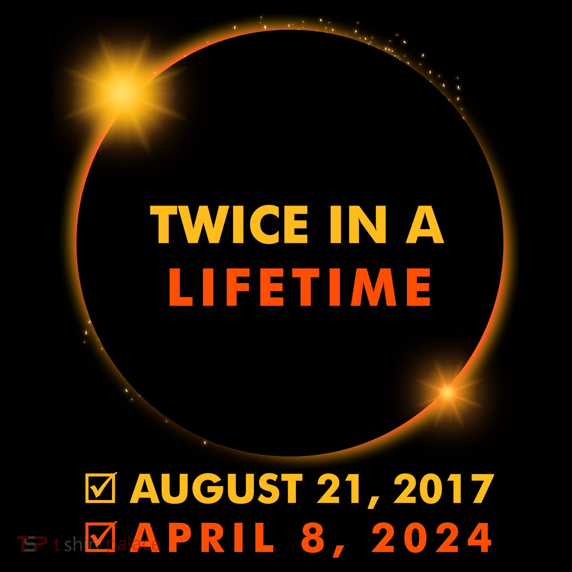 Twice In A Lifetime Solar Eclipse August 21 2017 April 8 2024 Women's Tank Top