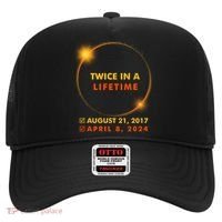 Twice In A Lifetime Solar Eclipse August 21 2017 April 8 2024 Hat thumb 0