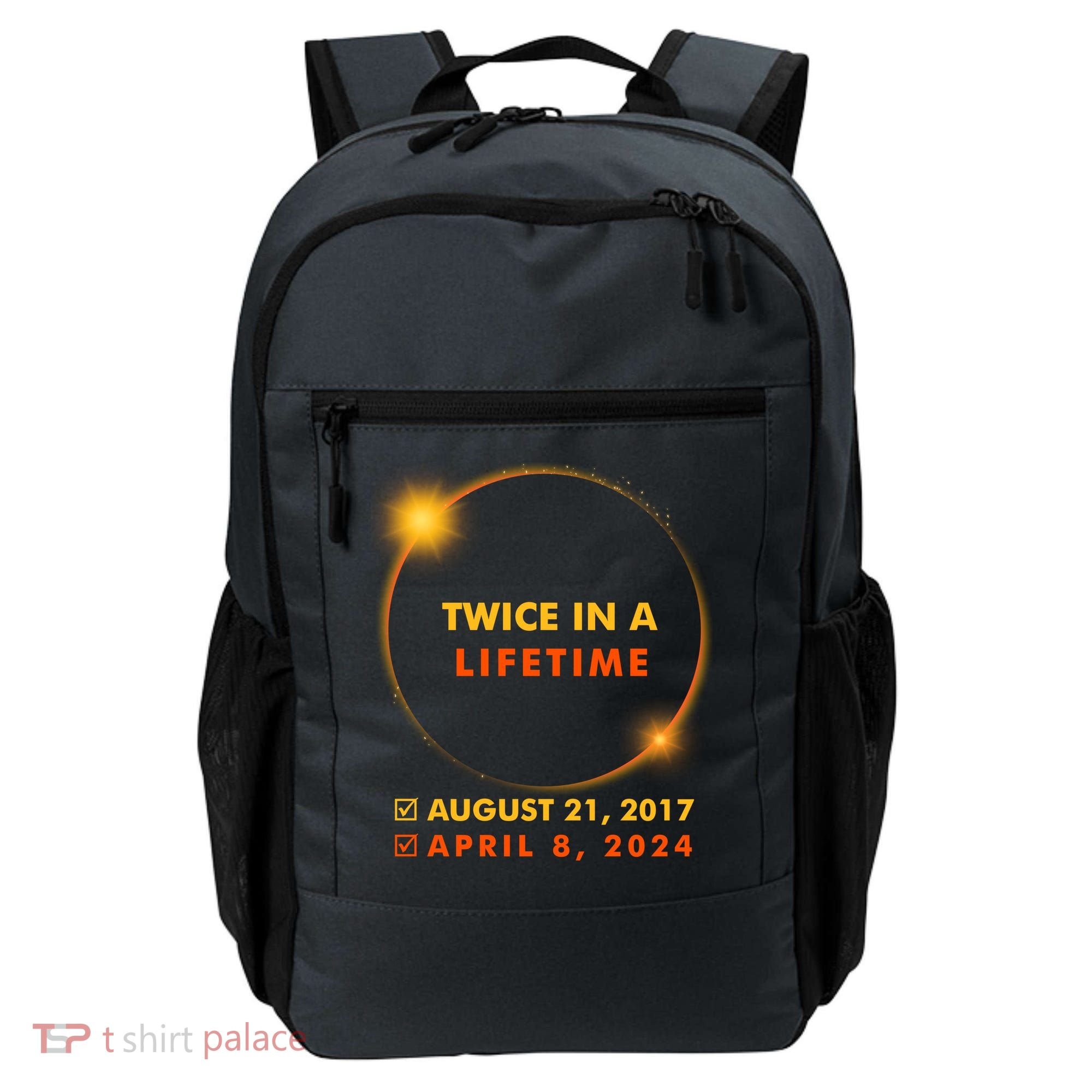Twice In A Lifetime Solar Eclipse August 21 2017 April 8 2024 Backpack