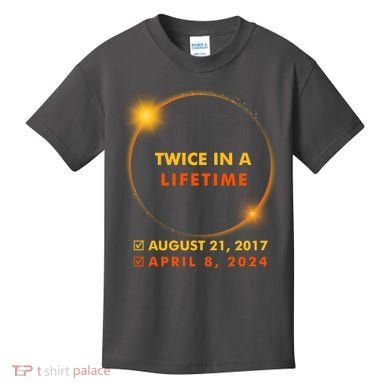 Twice In A Lifetime Solar Eclipse August 21 2017 April 8 2024 Kids T-Shirt
