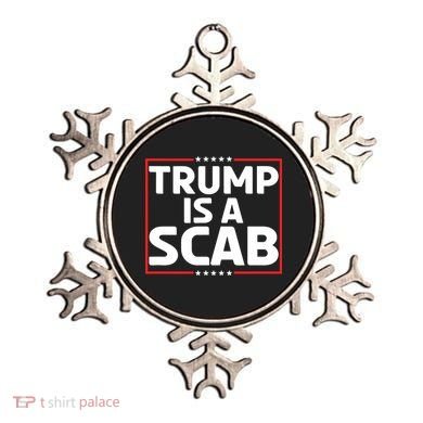 Trump Is A Scab Ornament