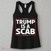 Trump Is A Scab Women's Tank Top thumb 3