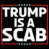 Trump Is A Scab Toddler Hoodie thumb 2
