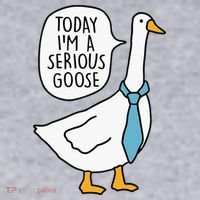 Today IM A Serious Goose Women's Sweatshirt thumb 2