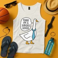 Today IM A Serious Goose Tank Top thumb 4