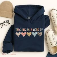 Teaching Is A Work Of Hearts Hoodie thumb 4