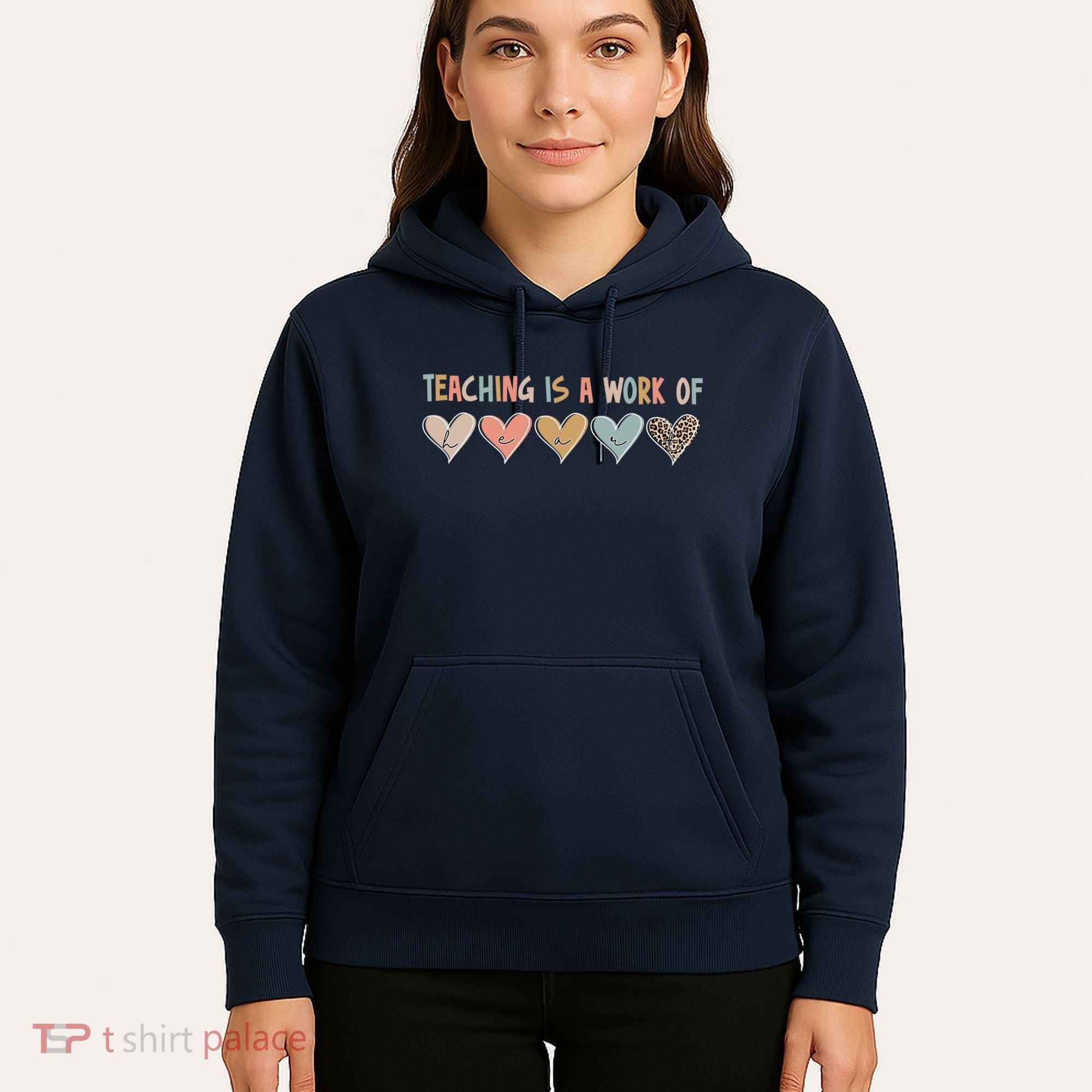 Teaching Is A Work Of Hearts Hoodie