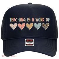 Teaching Is A Work Of Hearts Hat thumb 0