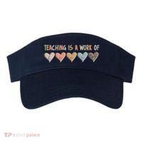 Teaching Is A Work Of Hearts Visor thumb 0