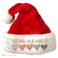 Teaching Is A Work Of Hearts Santa Hat thumb 0