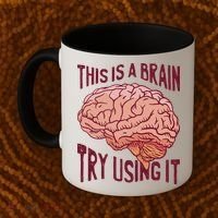 This Is A Brain Try Using It Funny Coffee Mug thumb 2