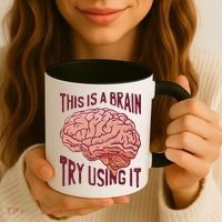 This Is A Brain Try Using It Funny Coffee Mug thumb 3