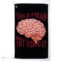 This Is A Brain Try Using It Funny Golf Towel thumb 0