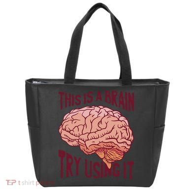 This Is A Brain Try Using It Funny Tote Bag