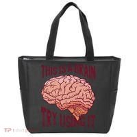 This Is A Brain Try Using It Funny Tote Bag thumb 0
