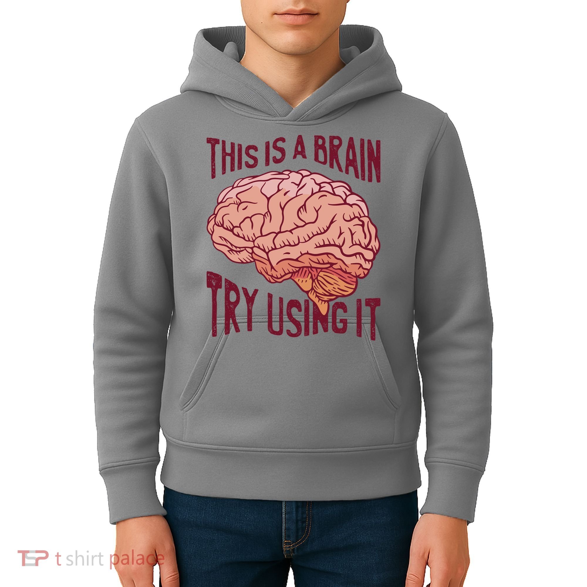 This Is A Brain Try Using It Funny Kids Hoodie
