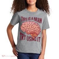 This Is A Brain Try Using It Funny Kids T-Shirt thumb 2