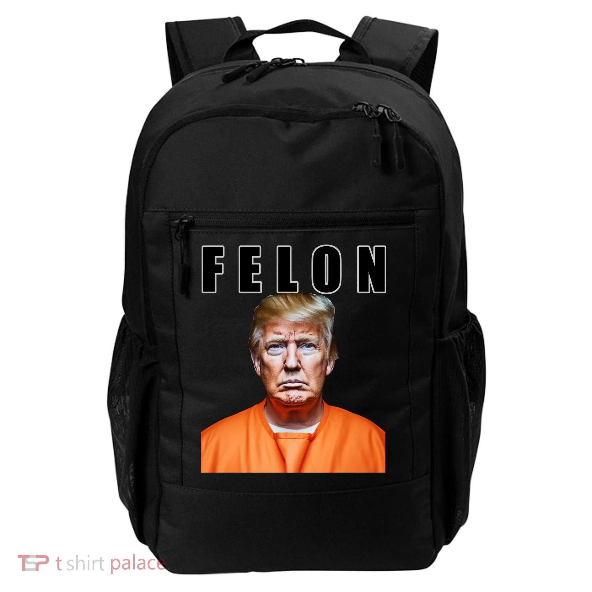 Trump Is A Felon Backpack