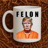 Trump Is A Felon Coffee Mug thumb 2