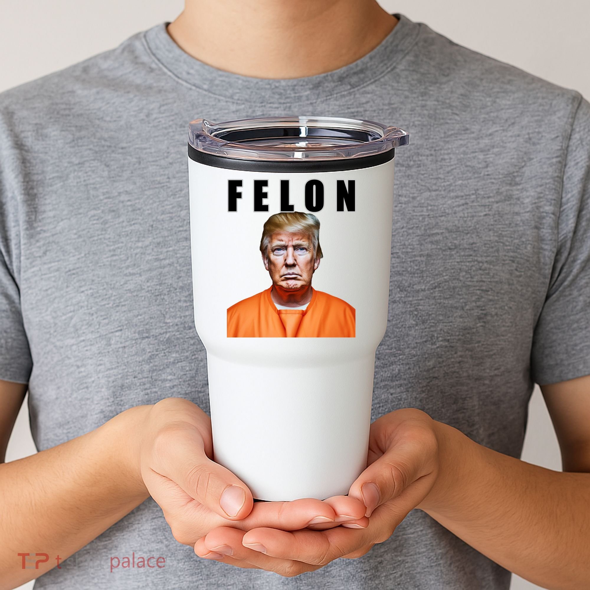 Trump Is A Felon Tumbler