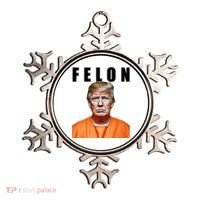 Trump Is A Felon Ornament thumb 0