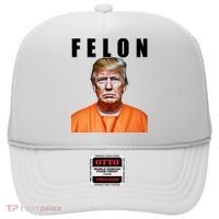 Trump Is A Felon Hat thumb 0