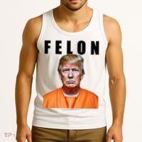 Trump Is A Felon Tank Top thumb 3