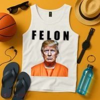 Trump Is A Felon Tank Top thumb 4